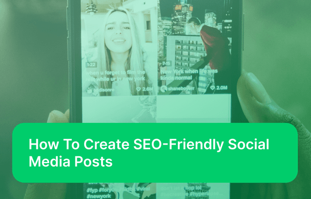 How To Create SEO-Friendly Social Media Posts